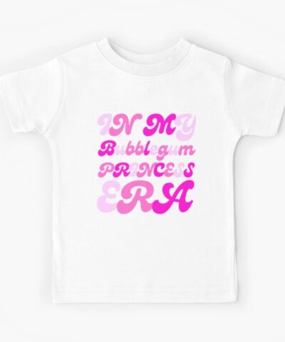 In My Bubblegum Princess Era Princess Bubblegum Adventure Time Kids T Shirt